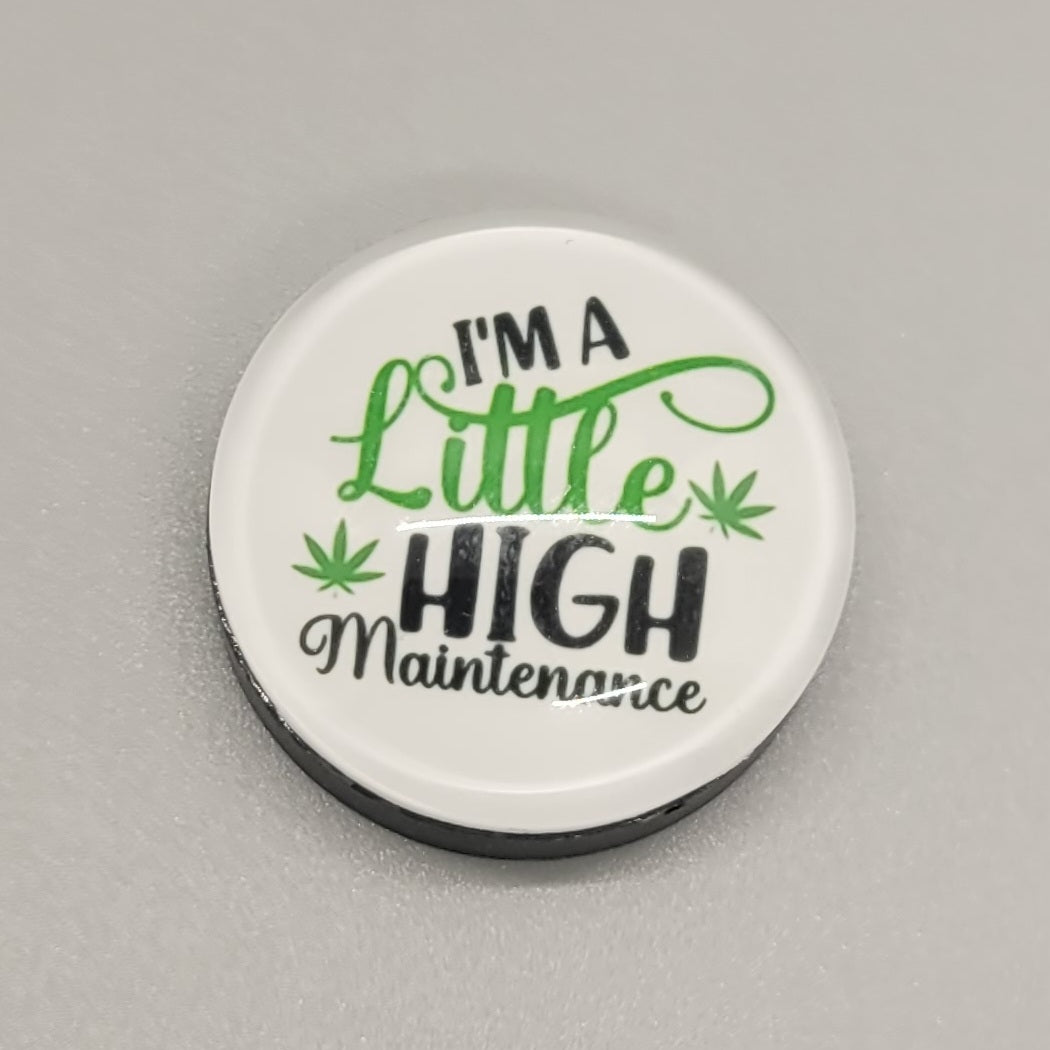 High Maintenance Magnet