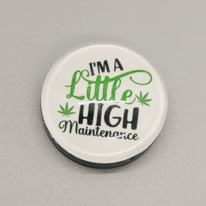 High Maintenance Magnet