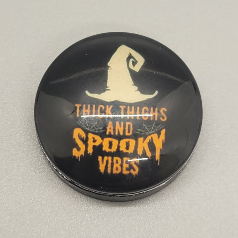 Thick Thighs and Spooky Vibes Magnet