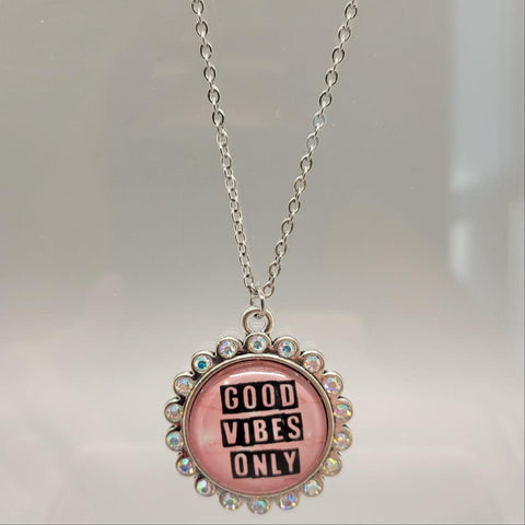 Good Vibes Only Bling Necklace