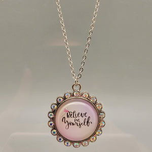 Believe In Yourself Bling Necklace