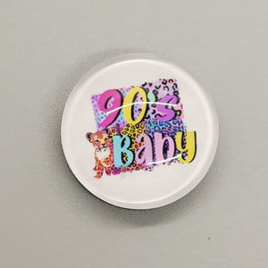 90s Baby 1-Inch Round Magnet | Retro Millennial Decor for Fridge and Locker