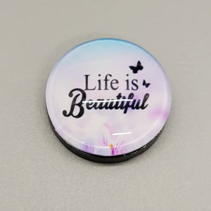 Life Is Beautiful Magnet