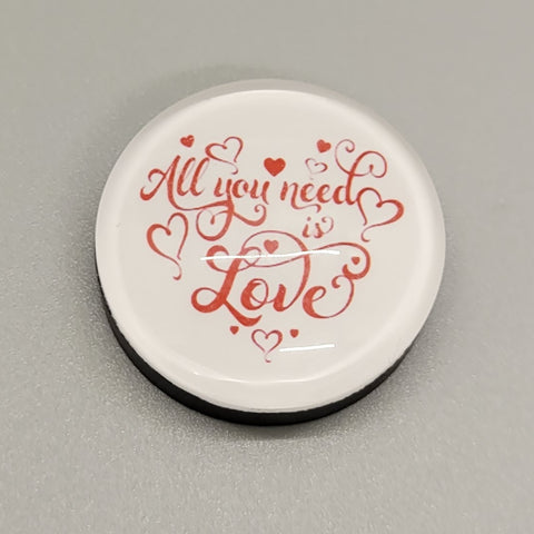 All You Need Is Love Magnet